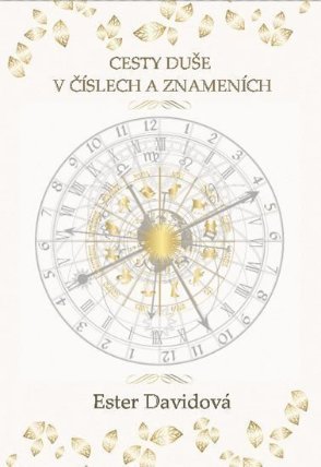 Cesty duše v číslech a znameních