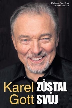 Karel Gott zůstal svůj