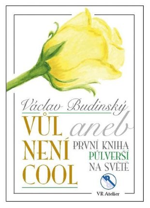 Vůl není cool aneb První kniha půlverší na světě