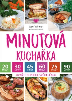 Minutová kuchařka - Uvařte si podle svého času