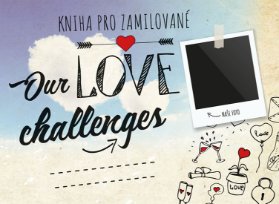 Kniha pro zamilované: Our Love Challenge