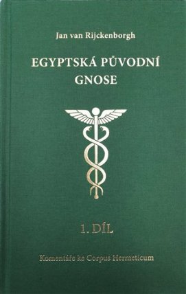 Egyptská původní gnose 1.díl