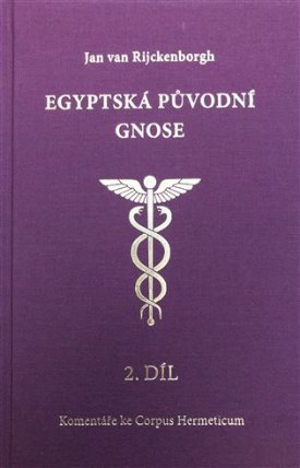 Egyptská původní gnose 2.díl