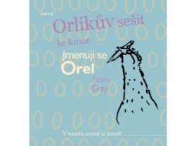 Orlíkův sešit ke knize Jmenuji se Orel