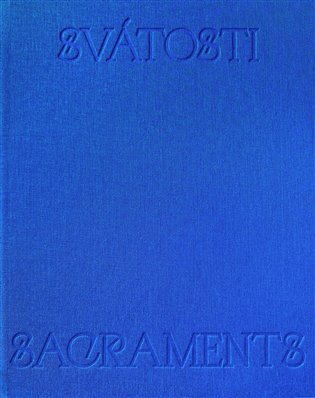 Svátosti / Sacraments