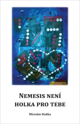 Nemesis není holka pro tebe