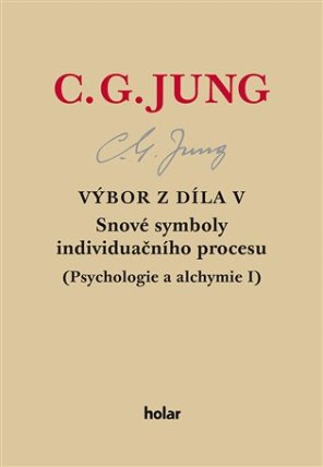 Výbor z díla V. - Snové symboly individuačního procesu