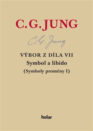 Výbor z díla VII. - Symbol a libido