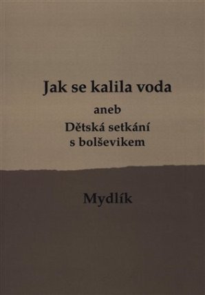 Jak se kalila voda