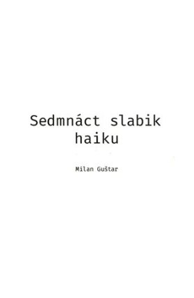 Sedmnáct slabik haiku
