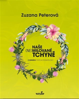 Naše (ne)milované tchyně - Z deníku psychoterapeutky