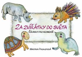 Za zvířátky do světa - Říkanky pro nejmenší