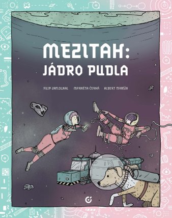 Mezitah: Jádro pudla