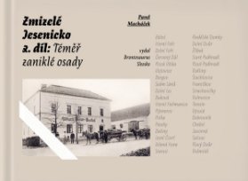 Zmizelé Jesenicko 2. díl: Téměř zanik