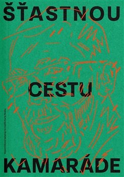 Šťastnou cestu, kamaráde