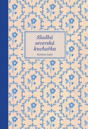Sladká severská kuchařka