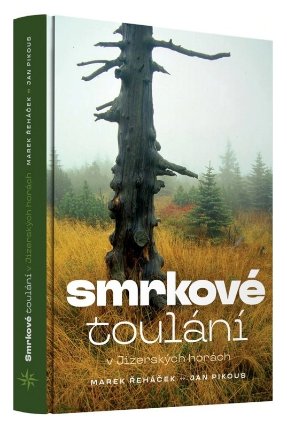 Smrkové toulání v Jizerských horách