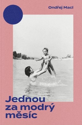 Jednou za modrý měsíc
