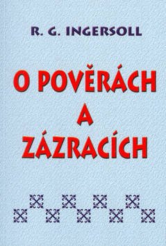 O pověrách a zázracích