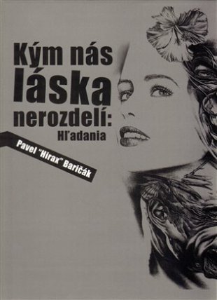 Kým nás láska nerozdelí: Hľadania