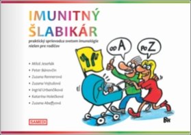 Imunitný šlabikár - praktický sprievodca svetom imunológie nielen pre rodičov (slovensky)