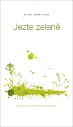 Jezte zeleně