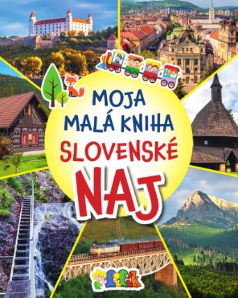 Moja malá kniha Slovenské NAJ