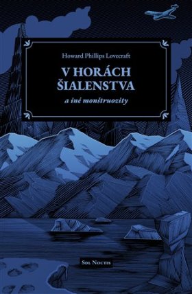 V horách šialenstva a iné monštruozity