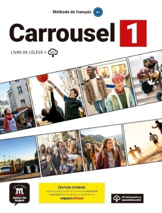 Carrousel 1 (A1) - Édition hybride Livre de l´éleve + Espacevirtuel (12 mois)