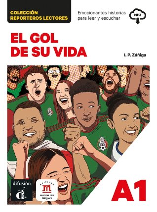 El gol de su vida (A1) – Libro + MP3 descargable