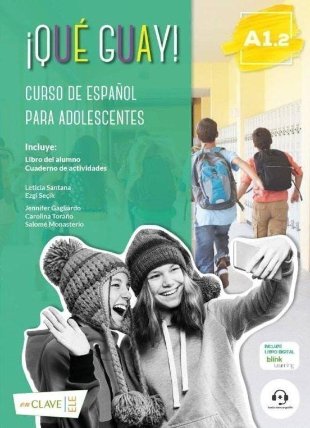 Qué guay! A1.2 - Libro del alumno y actividades