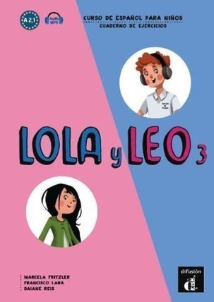 Lola y Leo 3 (A2.1) – Cuaderno de ejercicios + MP3 online