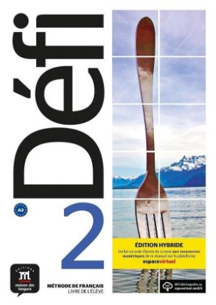 Défi 2 (A2) - Édition hybride Livre de l´éleve + Espacevirtuel (12 mois)