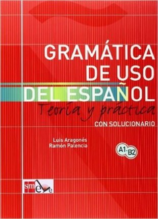 Gramatica de Uso del Espanol Para Extranjeros A1-B2