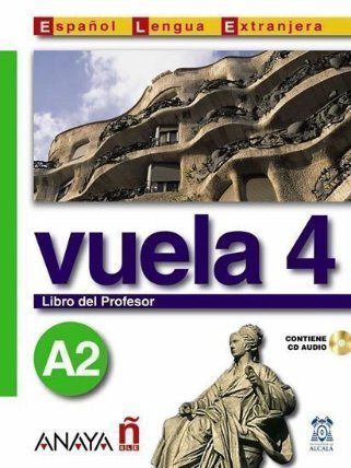 Vuela 4/A2: Libro del Profesor