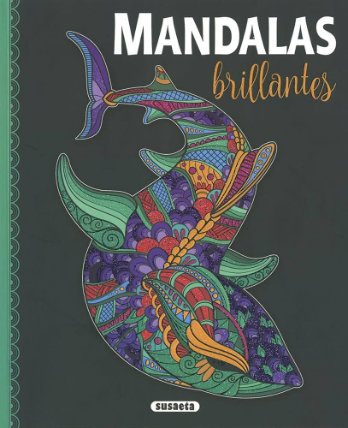 Mandalas brillantes - Antistresové malování pro pozitivní energii