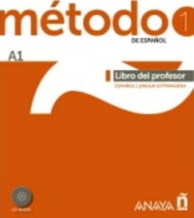 Método 1/A1 de espaňol: Libro del Profesor