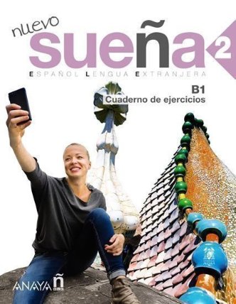 Nuevo Sueňa 2/B1: Cuaderno de Ejercicios