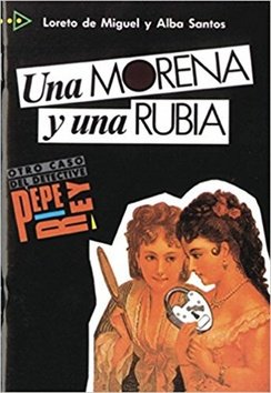 Colección para que leas: Una morena y una rubia