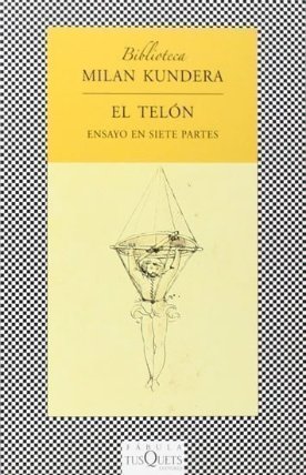 El telón: Ensayo en siete partes