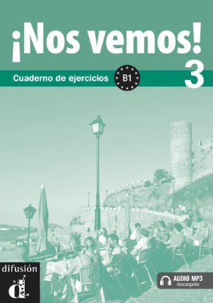 !Nos vemos! 3 (B1) – Cuad. de ejercicios + MP3 online