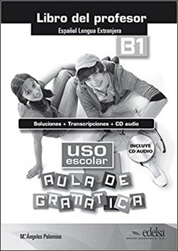 Uso escolar aula de gramática B Libro del profesor