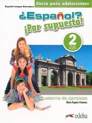 Espaňol? 2/A2 Por supuesto! Cuaderno de ejercicios