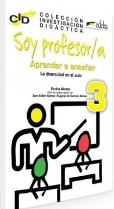 Soy profesor/a 3: Aprender a ensenar