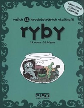 Ryby - Vašich 12 neodolatelných vlastností