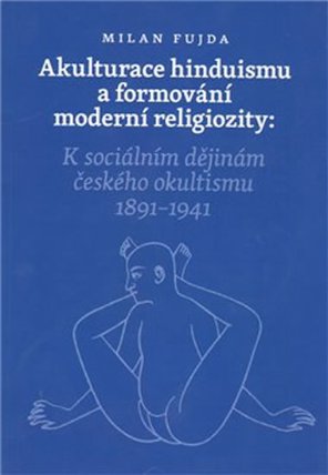 Akulturace hinduismu a formování moderní religiozity