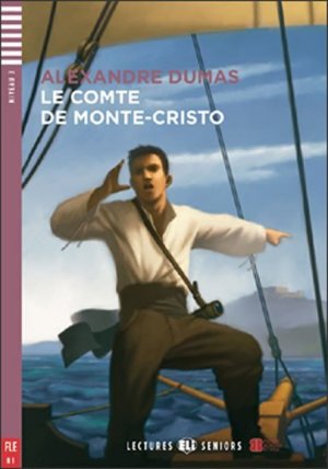 Lectures ELI Seniors 3/B1: Le Comte de Monte-Cristo+CD