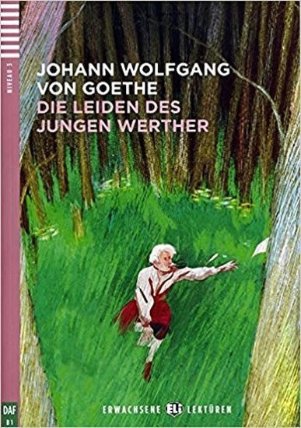 Erwachsene ELI Lektüren 3/B1: Die Leiden des jungen Werther+CD