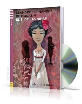 Lecturas ELI Jovenes y Adultos 3/B1: El sí de las Niňas + Downloadable Multimedia