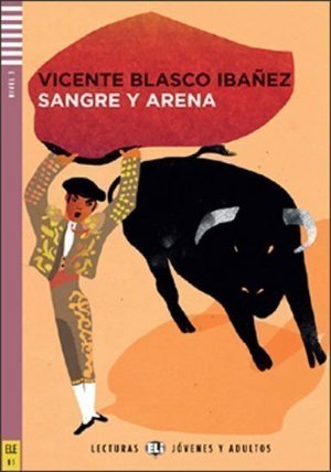 Lecturas ELI Jóvenes y Adultos 3/B1: Sangre y Arena+CD